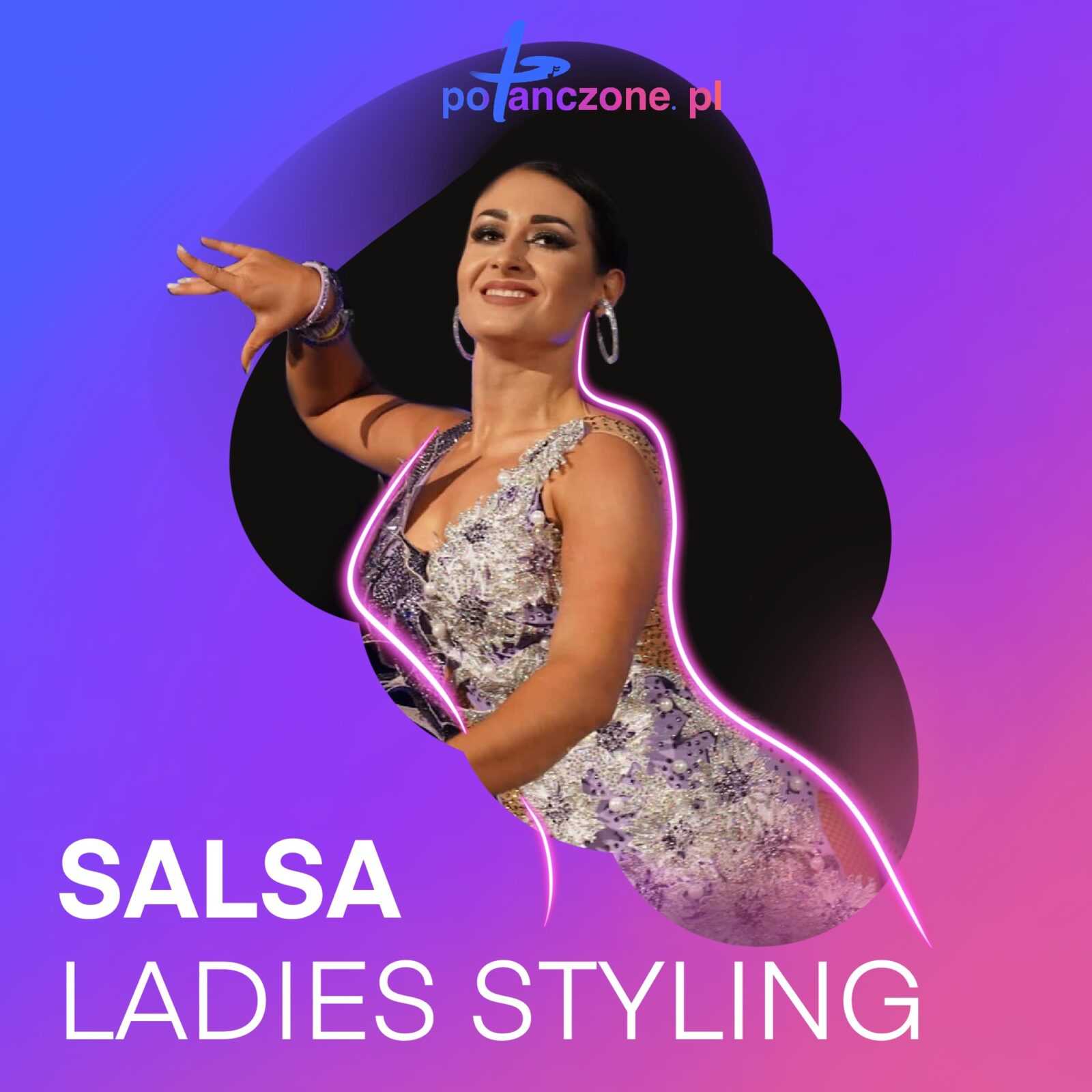 Salsa Ladies Styling – Klaudia Kundera